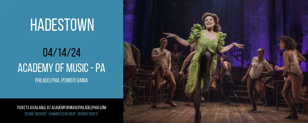 Hadestown at Academy Of Music - PA